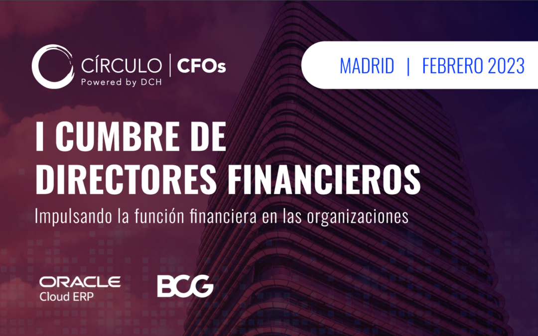 La Cumbre de Directores Financieros reunirá las mejores prácticas y tendencias en gestión financiera en Madrid