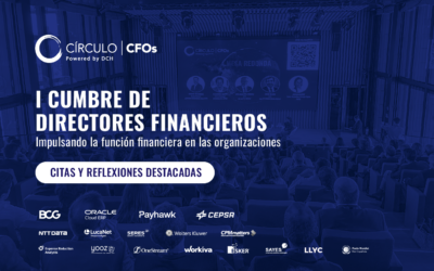 Citas y Reflexiones destacadas de la I Cumbre de Directores Financieros