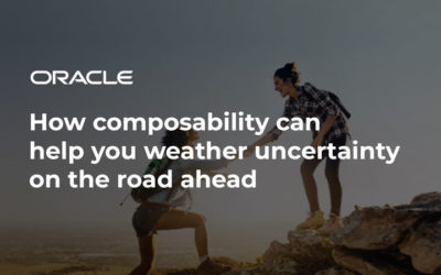 How composability can help you weather uncertainty on the road ahead