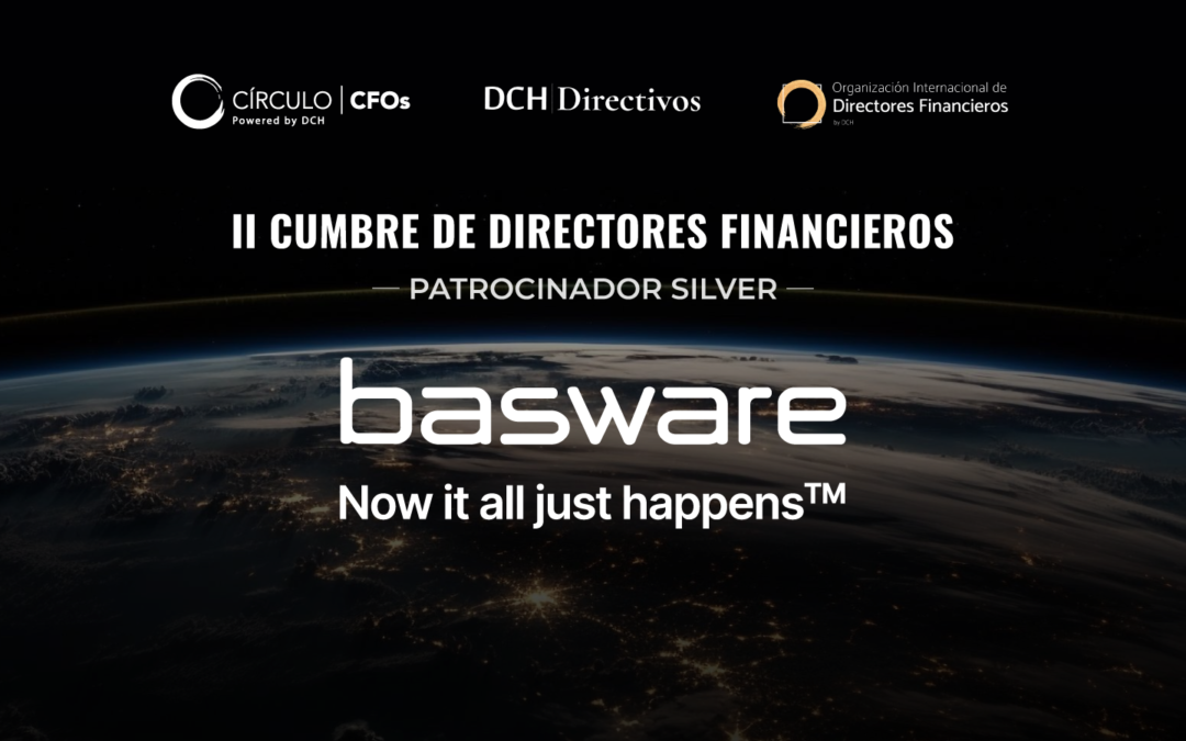 Basware joins the Second Edition of the Cumbre de Directores Financieros as Silver Sponsor
